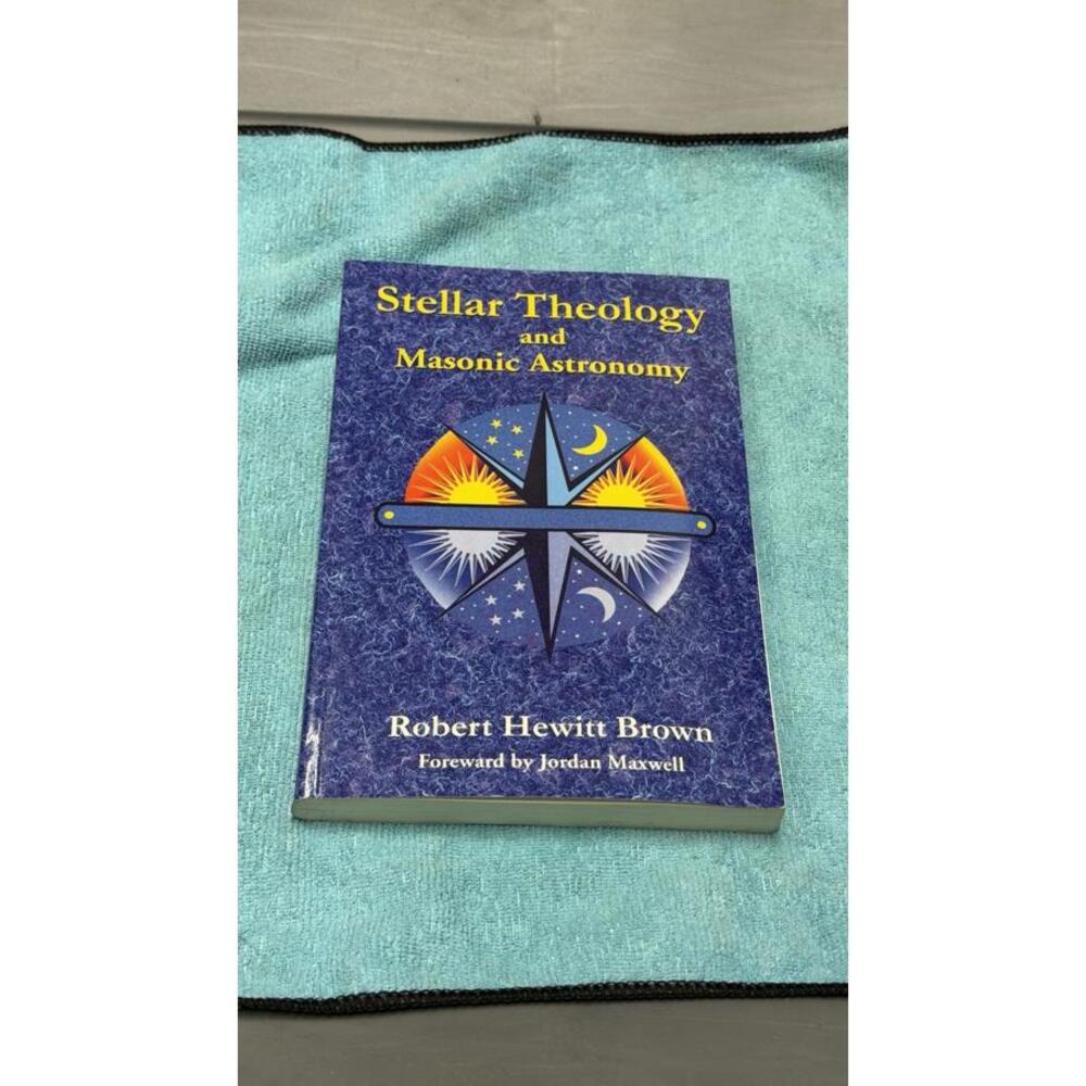 Stellar Theology Masonic Astronomy Robert Hewitt Brown Freemasonry Esoteric Book